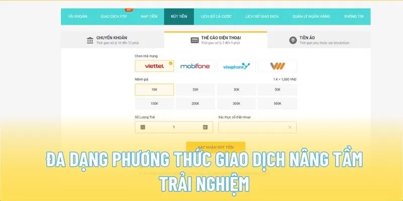 Đa dạng phương thức giao dịch nâng tầm trải nghiệm